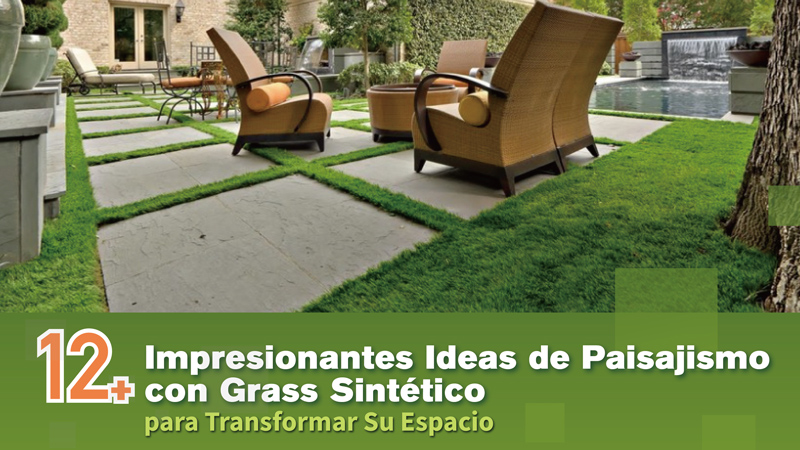 12+ Impresionantes Ideas de Paisajismo con Grass Sintético para Transformar Su Espacio