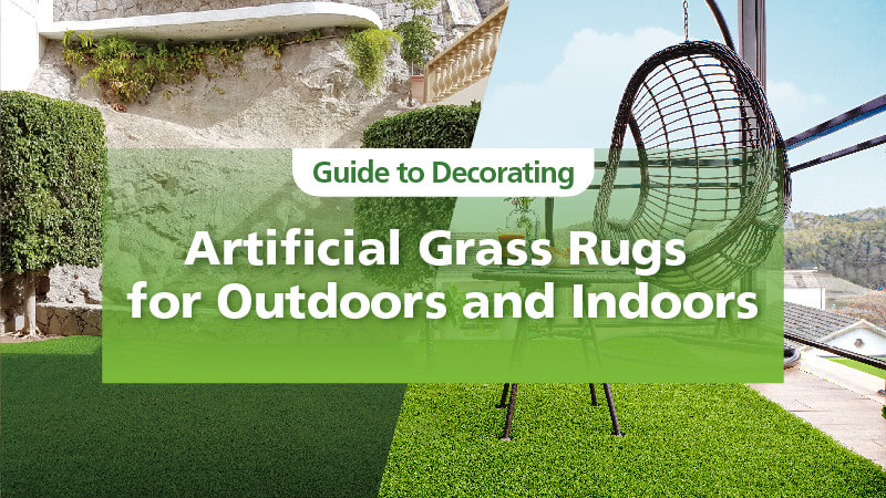 Guide to Decorating Artificial Grass Rugs for Outdoors and Indoors