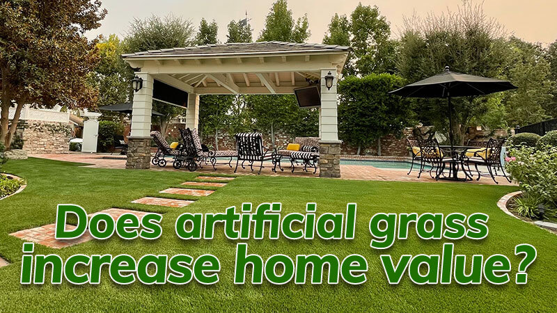 Does artificial grass increase home value?