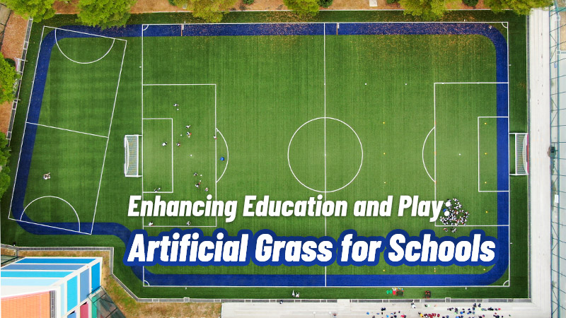 Enhancing Education and Play: Artificial Grass for Schools