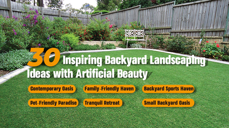 30 Inspiring Backyard Landscaping Ideas with Artificial Beauty