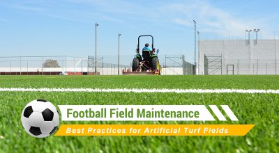Football Field Maintenance: Best Practices for Artificial Turf Fields